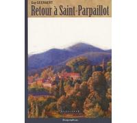 Retour À Saint-Parpaillot