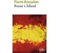 Retour à Séfarad Pierre Assouline (Auteur)