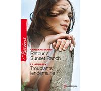 Retour à Sunset Ranch ; Troublants lendemains