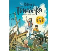 Retour à Tomioka Laurent Galandon (Auteur), Michael Crouzat (Dessinateur), Andrès Garrido Martin (Coloriste), Clara Patiño Bueno (Coloriste)