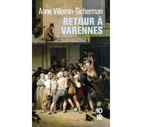 Retour à Varennes Anne Villemin-Sicherman (Auteur)