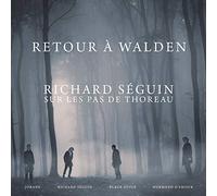 Richard Seguin - Retour A Walden [Import]