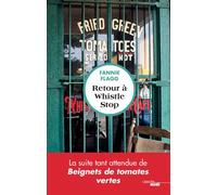 Retour à Whistle Stop - Fannie Flagg - Le Cherche-Midi - broché - Roman
