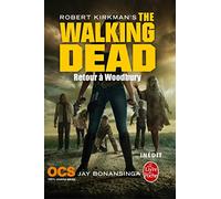 Retour à Woodbury (The Walking Dead, Tome 8)