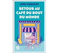 Retour au café du bout du monde - John Strelecky - Nami - Poche - Roman