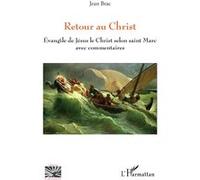 Retour au Christ Jean Brac (Auteur)