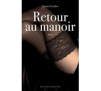 Blanche Raumduft – Retour au manoir