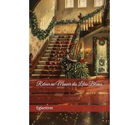 Retour au Manoir des Lilas Blancs