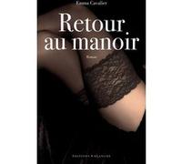 Blanche Raumduft – Retour au manoir