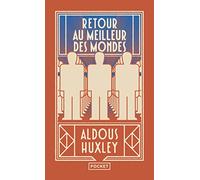 Retour au meilleur des mondes