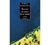 Karel Schoeman – Retour au pays bien-aimé – Roman – Broché – Phebus Creation