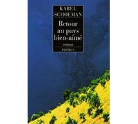 Retour au pays bien aime Karel Schoeman (Auteur)