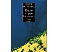 Karel Schoeman – Retour au pays bien-aimé – Roman – Broché – Phebus Creation