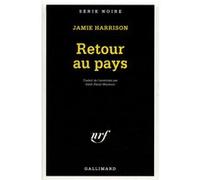 Retour au pays Jamie Harrison (Auteur), Aleth Paluel-Marmont (Traduction)