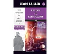 Retour au pays maudit: Tome 1