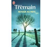 Retour au pays - Rose Tremain - J'ai Lu - Poche - Roman