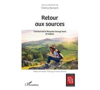 Retour aux sources Concours de la Nouvelle George Sand 19e édition - Fabrice Bonardi - L'harmattan - broché - Nouvelles
