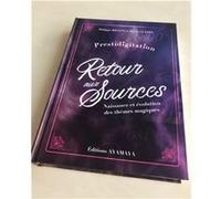 RETOUR AUX SOURCES Prestidigitation Billot guedin (Auteur)