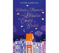 Retour de flamme à la librairie des coeurs brisés