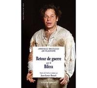 Retour de guerre suivi de Bilora Ruzante dit Angelo Beolco (Auteur), Jean-Louis Benoît (Traduction)