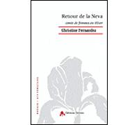 Retour de la Neva - Christine Fernandez - Tiresias Michel Reynaud - broché - Roman
