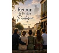 RETOUR DE L'ENFANT PRODIGUE