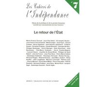 Retour de l'Etat Cahier Independance N7 - Collectif - F.x. De Guibert - broché - Essai