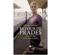 Retour de Prades, Journal des Ciné-Rencontres - Claude Sabatier - Balland - broché - Monographie