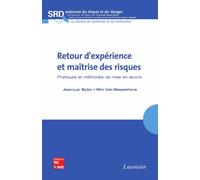 Retour d'experience et maitrise des risques pratiques et met - Wybo - Technique Et Documentation - broché - Livre
