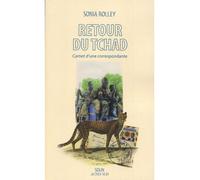 Retour du Tchad: Carnet d'une correspondante