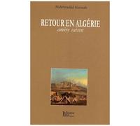 Retour En Algérie - Amère Saison