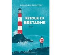 Retour en Bretagne Guillaume de Dieuleveult (Auteur)