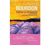 Retour en Provence Françoise Bourdon (Auteur)