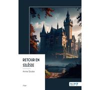 Retour en Silésie - Annie Szuba - Nombre 7 - broché - Roman