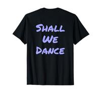 Retour imprimé Shall We Dance Ballroom Salsa Dancer Musical T-Shirt