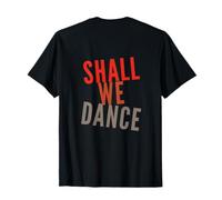 Retour imprimé Shall We Dance Ballroom Salsa Dancer Musical T-Shirt