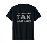 Retour Imprimer Calendrier de la Saison fiscale I Survived Tax Season Citation T-Shirt