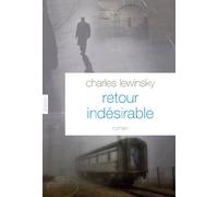 Retour indésirable: roman - traduit de l'allemand (Suisse) par Léa Marcou