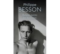 Retour parmi les hommes - Philippe Besson - Pocket - Poche - Roman
