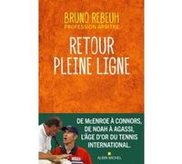 Retour pleine ligne Bruno Rebeuh (Auteur), Philippe Maria (Auteur)