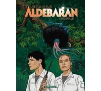 Retour sur Aldébaran- Intégrale
