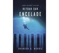 Retour sur Encelade: Hard Science Fiction