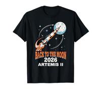 Retour sur la Lune 2026 Artemis II Rocket Lunar Mission T-Shirt
