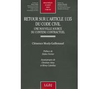 retour sur l'article 1135 du code civil: UNE NOUVELLE SOURCE DU CONTENU CONTRACTUEL (460)