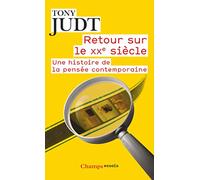 Retour sur le XXe siècle Tony Judt (Auteur)
