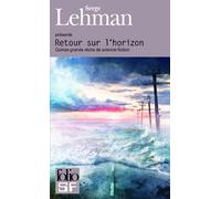 Retour sur l'horizon – Quinze grands récits de science-fiction – Gallimard