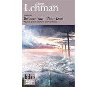 Retour sur l'horizon: Quinze grands récits de science-fiction
