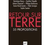 Retour sur Terre Dominique Bourg (Auteur), Gauthier Chapelle (Auteur), Johann Chapoutot (Auteur), Philippe Desbrosses (Auteur), Xavier Ricard Lanata (Auteur), Sophie Swaton (Auteur), Pablo Servigne (A
