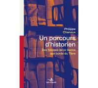 Retour sur un parcours d'historien Des falaises de la Sarine aux bords du Tibre - Philippe Chenaux - Saint-Augustin - broché - Essai