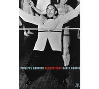 Retour vers David Goodis Philippe Garnier (Auteur)